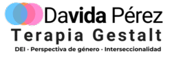 Davida Pérez | Terapia Gestalt